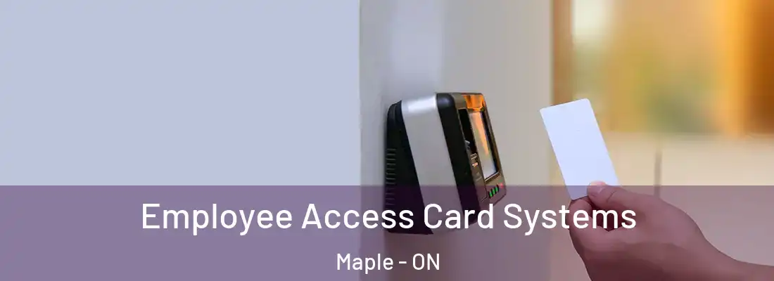  Employee Access Card Systems Maple - ON