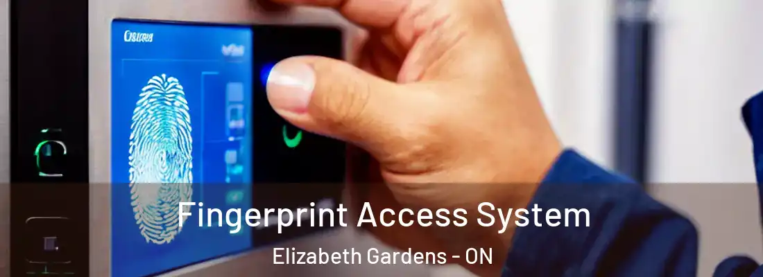  Fingerprint Access System Elizabeth Gardens - ON