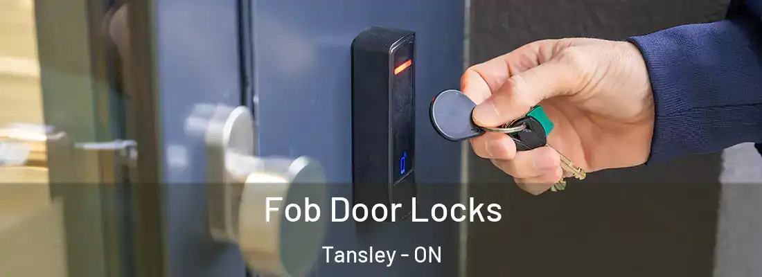  Fob Door Locks Tansley - ON