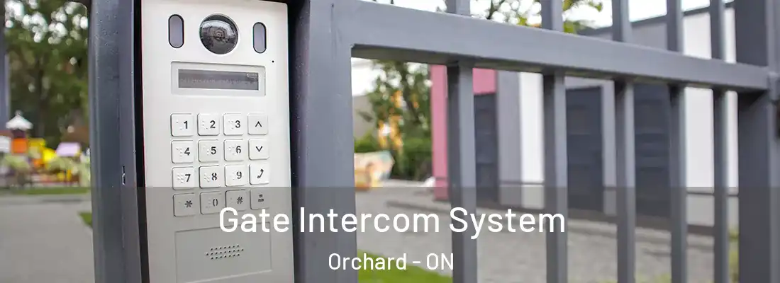  Gate Intercom System Orchard - ON