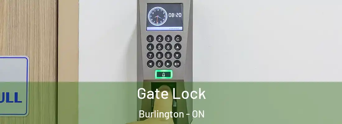  Gate Lock Burlington - ON
