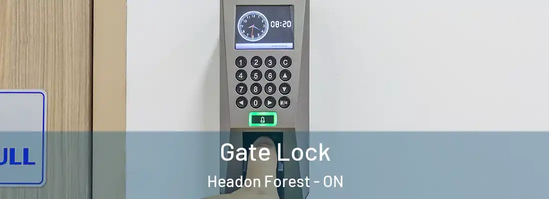  Gate Lock Headon Forest - ON
