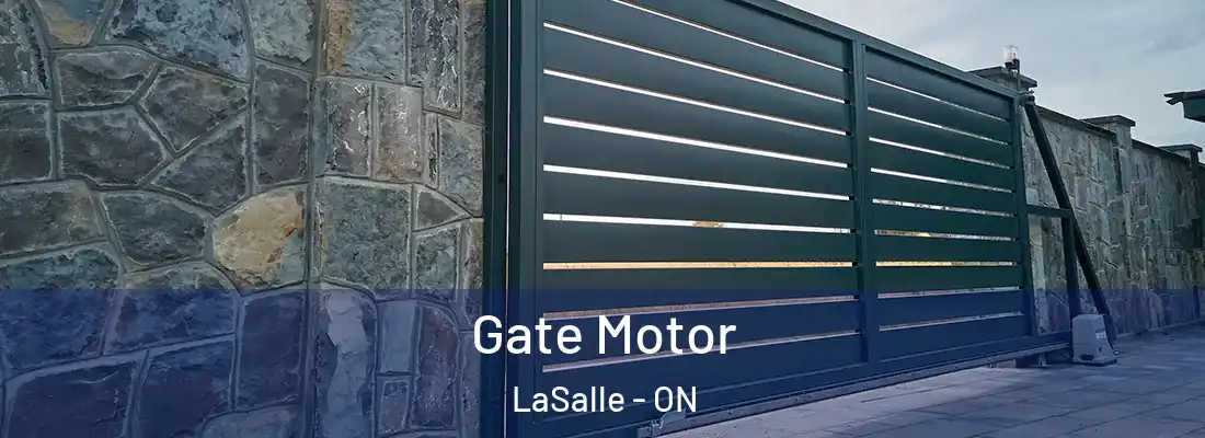  Gate Motor LaSalle - ON
