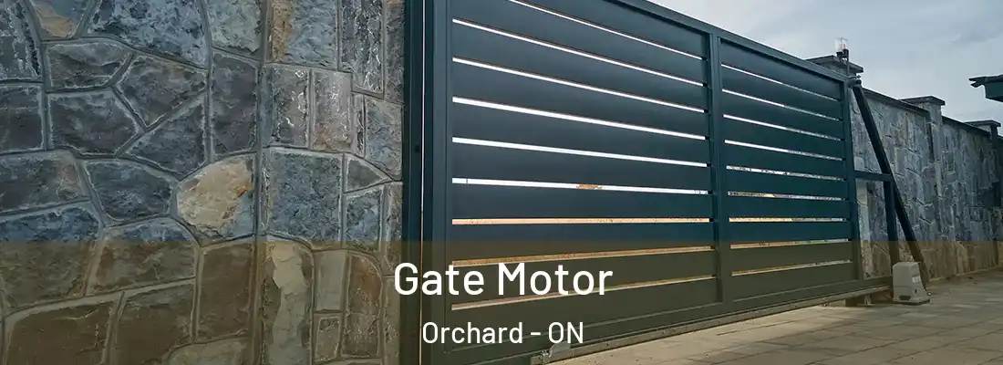  Gate Motor Orchard - ON