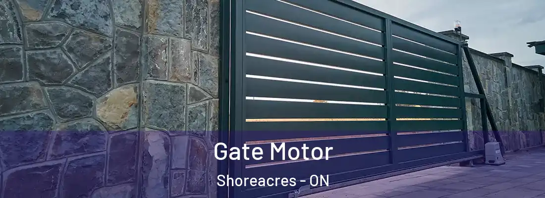  Gate Motor Shoreacres - ON