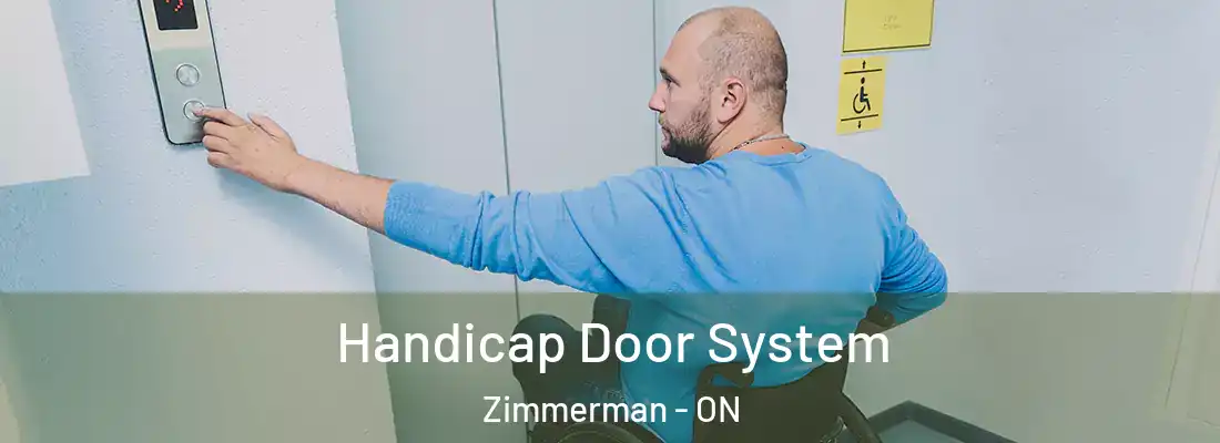  Handicap Door System Zimmerman - ON