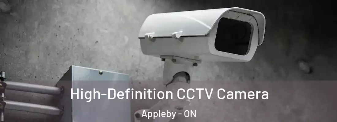  High-Definition CCTV Camera Appleby - ON
