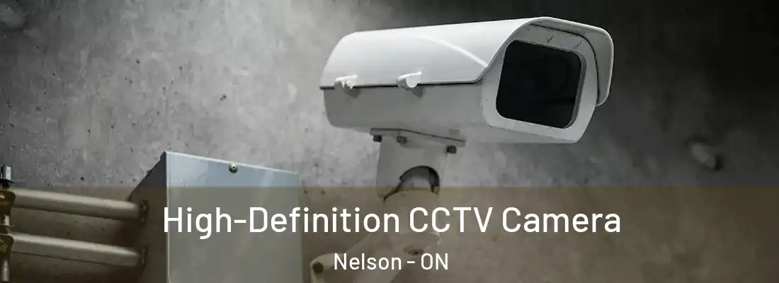  High-Definition CCTV Camera Nelson - ON