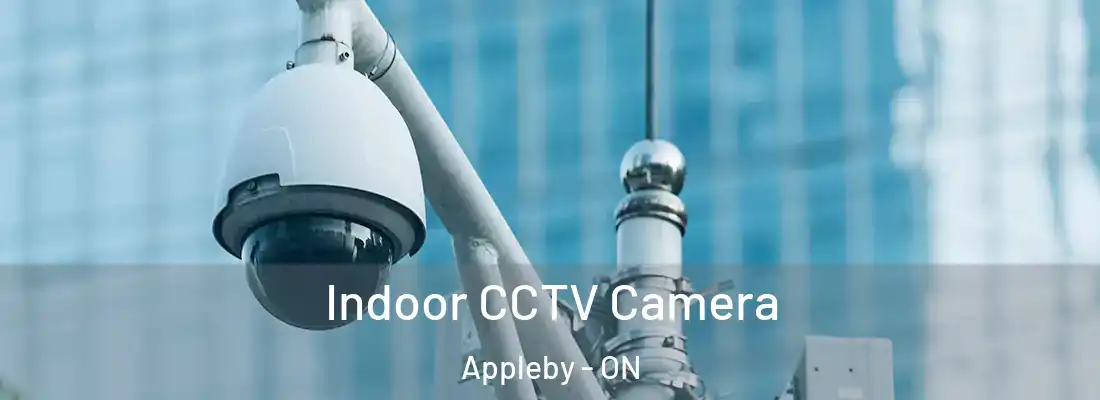  Indoor CCTV Camera Appleby - ON