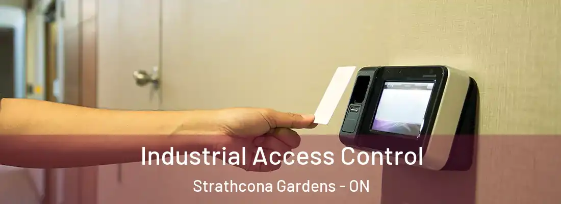  Industrial Access Control Strathcona Gardens - ON
