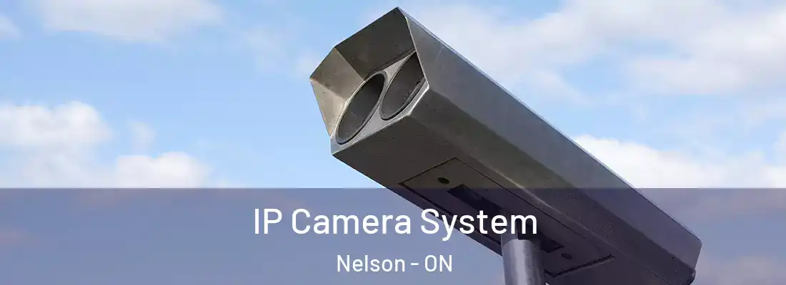  IP Camera System Nelson - ON