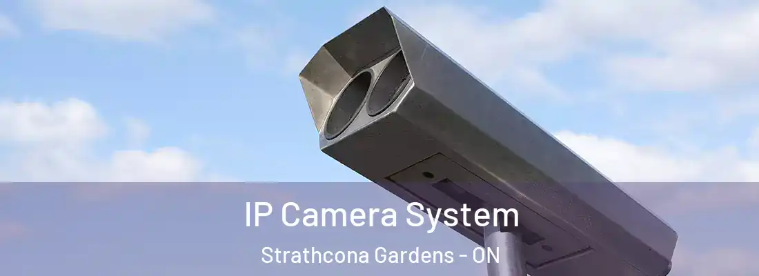  IP Camera System Strathcona Gardens - ON