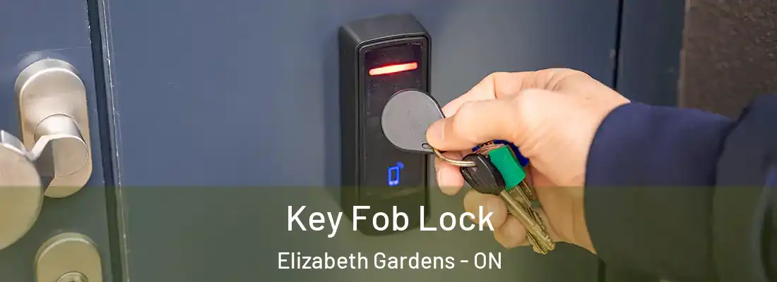  Key Fob Lock Elizabeth Gardens - ON