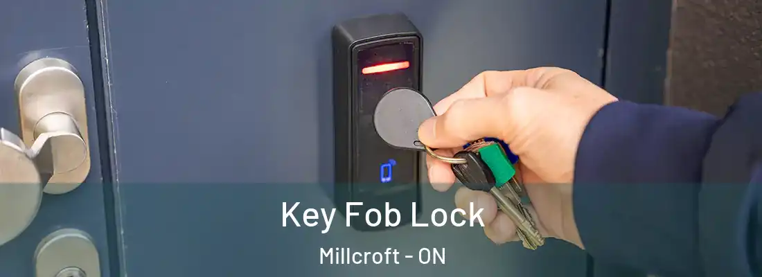  Key Fob Lock Millcroft - ON
