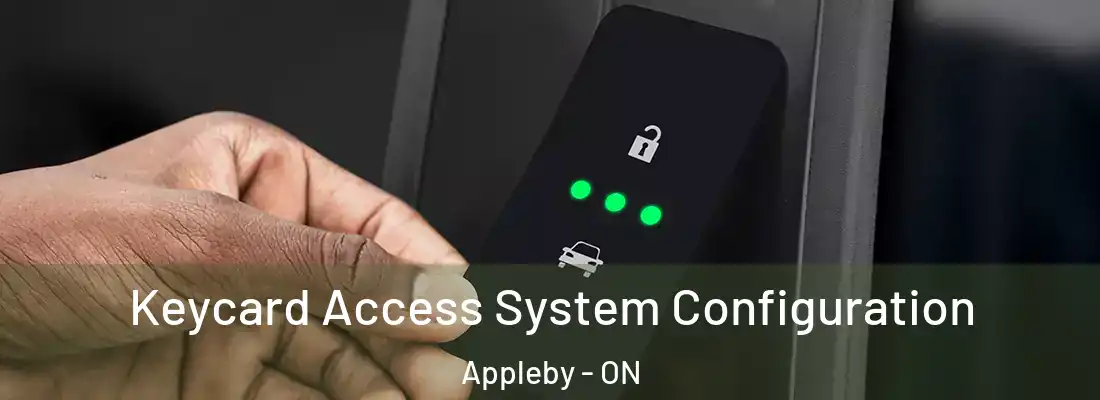  Keycard Access System Configuration Appleby - ON