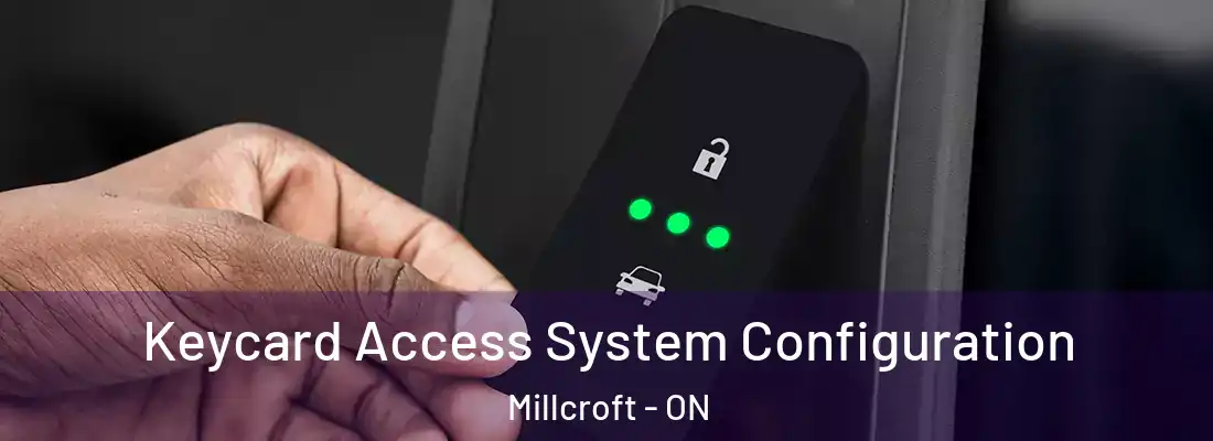  Keycard Access System Configuration Millcroft - ON