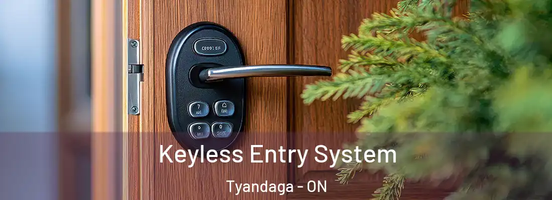  Keyless Entry System Tyandaga - ON