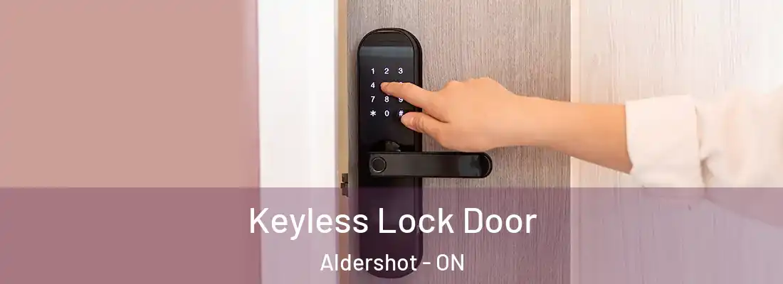  Keyless Lock Door Aldershot - ON