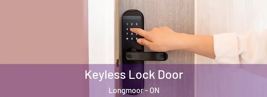  Keyless Lock Door Longmoor - ON