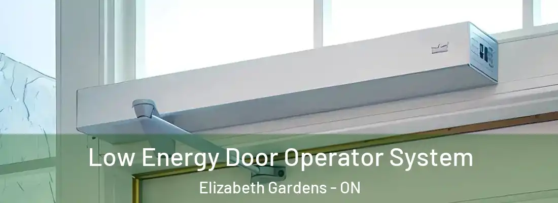  Low Energy Door Operator System Elizabeth Gardens - ON