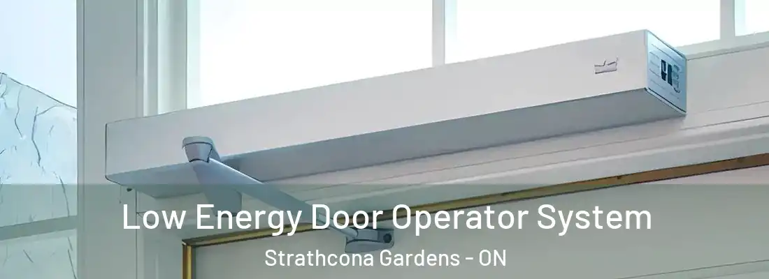  Low Energy Door Operator System Strathcona Gardens - ON
