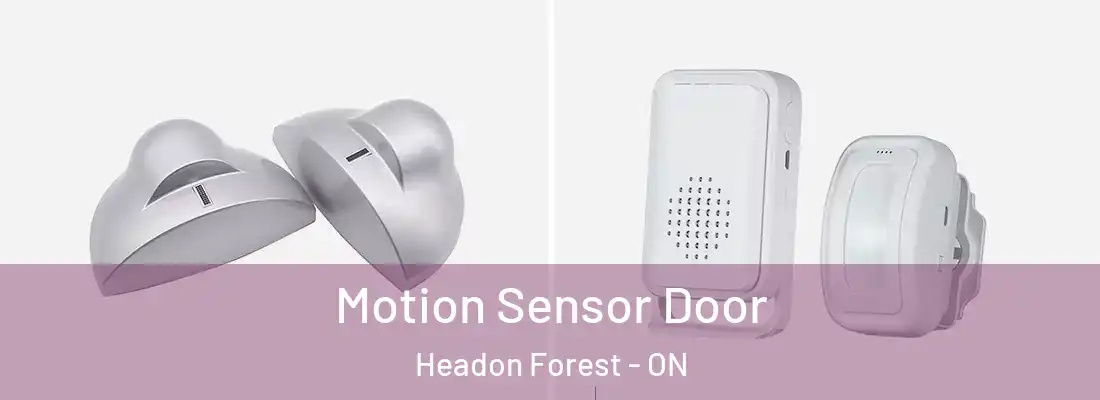  Motion Sensor Door Headon Forest - ON