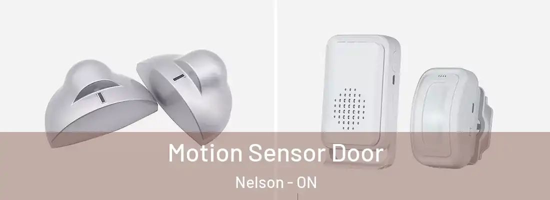  Motion Sensor Door Nelson - ON