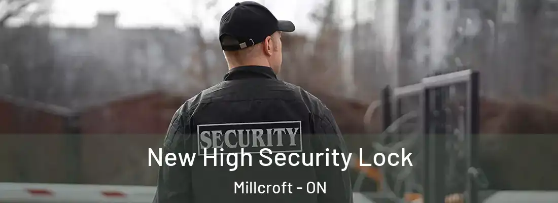  New High Security Lock Millcroft - ON