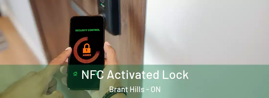  NFC Activated Lock Brant Hills - ON