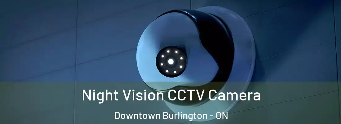  Night Vision CCTV Camera Downtown Burlington - ON