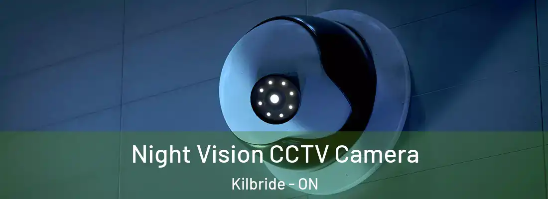  Night Vision CCTV Camera Kilbride - ON
