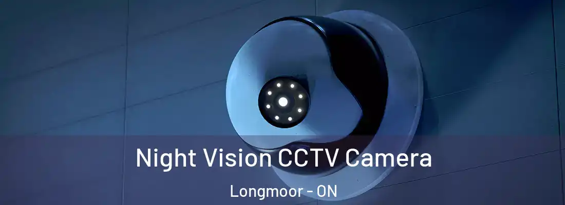  Night Vision CCTV Camera Longmoor - ON