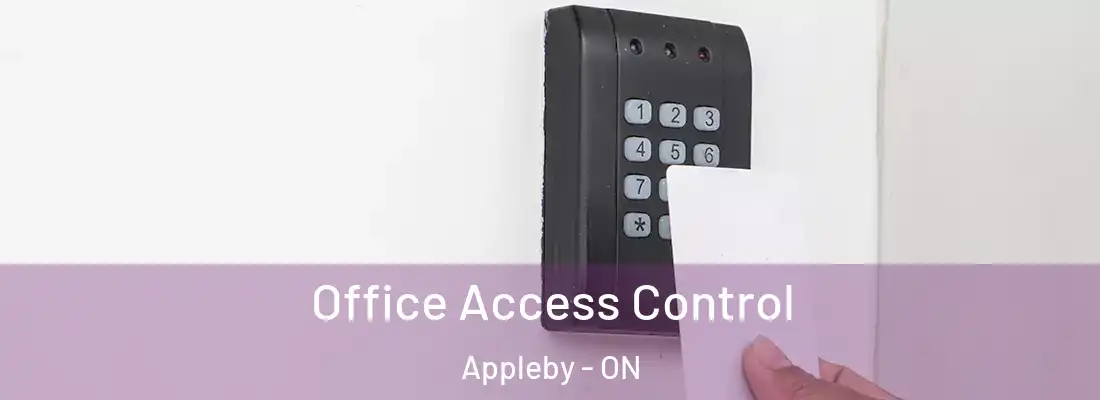  Office Access Control Appleby - ON