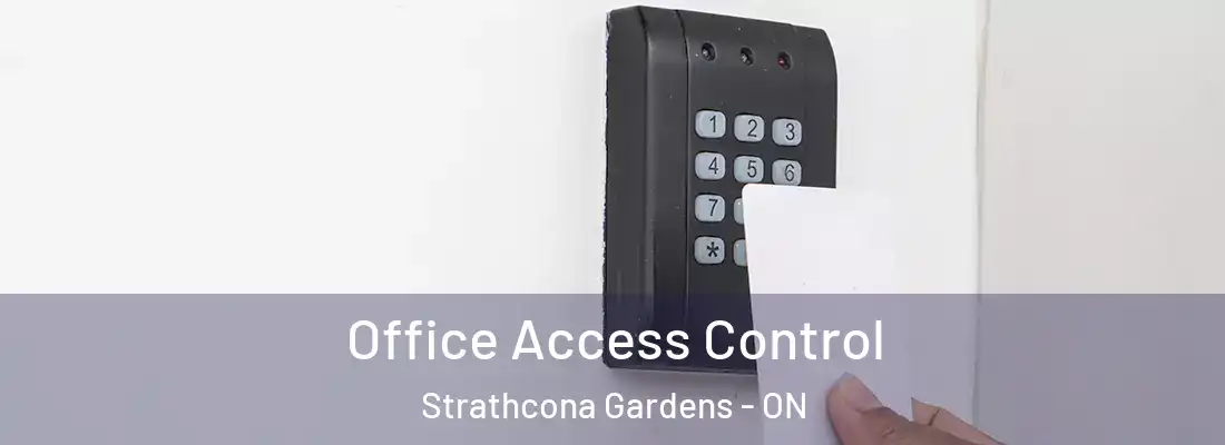  Office Access Control Strathcona Gardens - ON