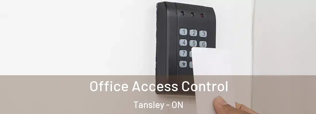  Office Access Control Tansley - ON