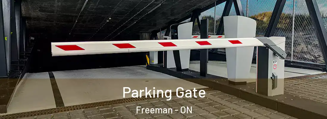 Parking Gate Freeman - ON
