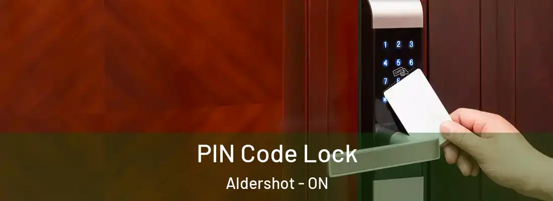  PIN Code Lock Aldershot - ON
