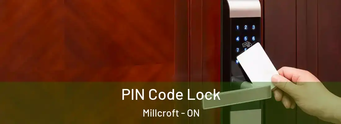  PIN Code Lock Millcroft - ON