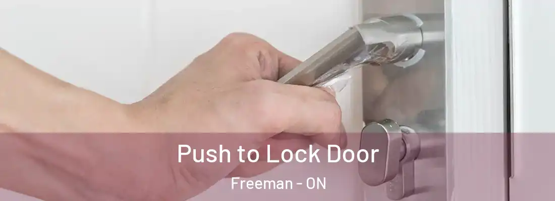  Push to Lock Door Freeman - ON