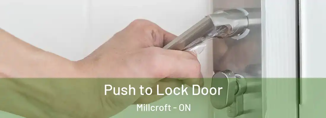  Push to Lock Door Millcroft - ON