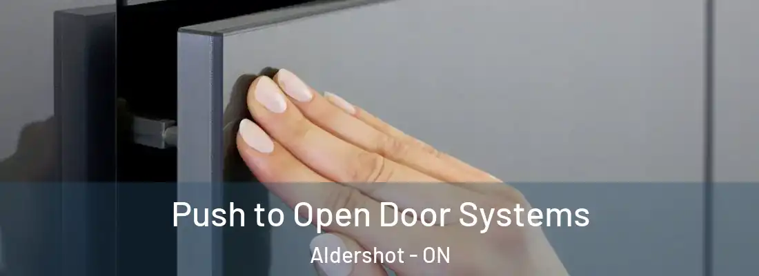  Push to Open Door Systems Aldershot - ON