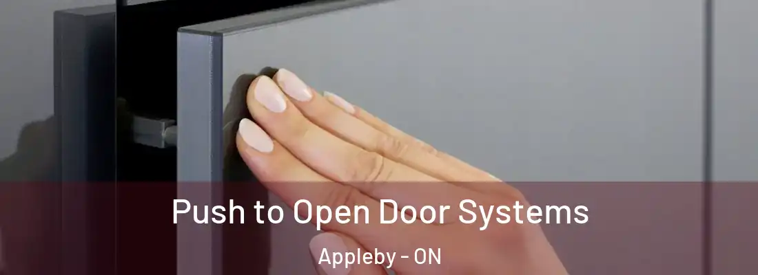  Push to Open Door Systems Appleby - ON