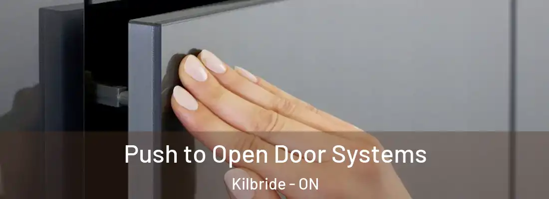  Push to Open Door Systems Kilbride - ON