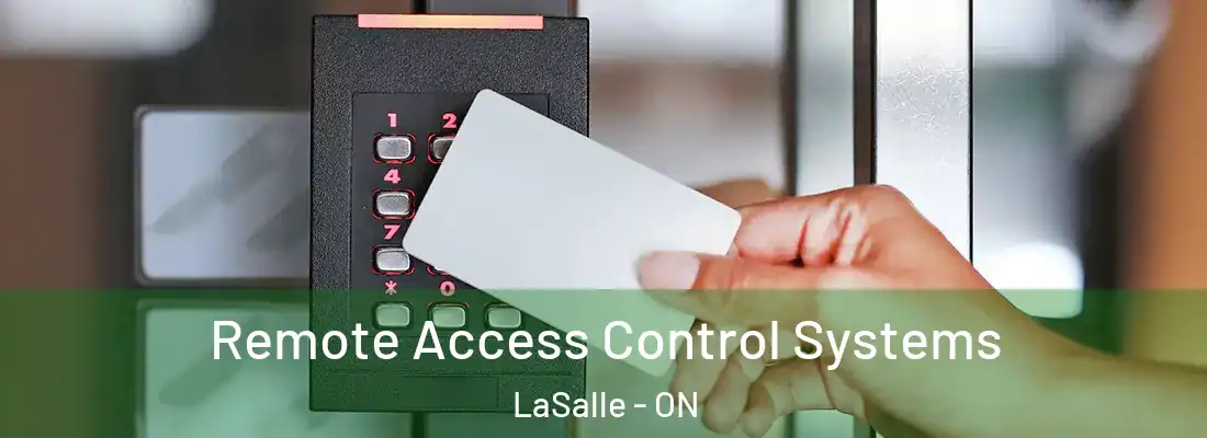  Remote Access Control Systems LaSalle - ON