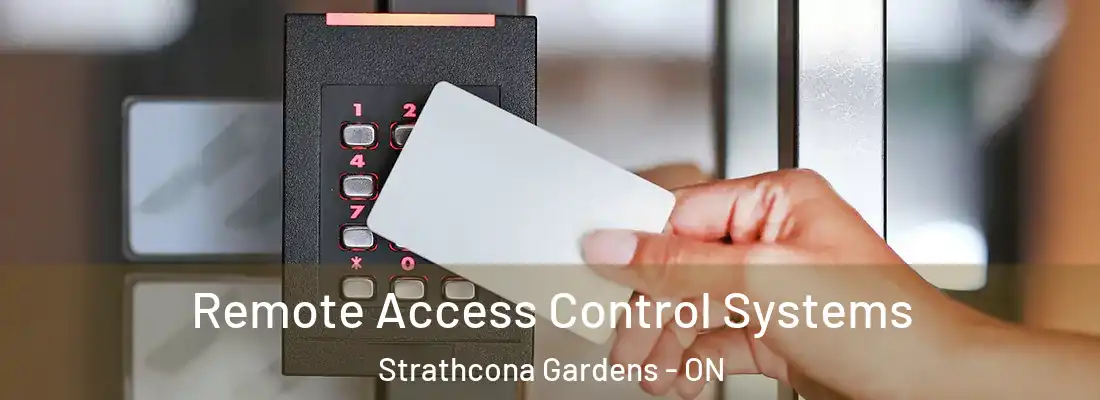  Remote Access Control Systems Strathcona Gardens - ON