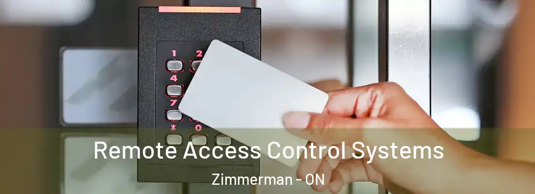  Remote Access Control Systems Zimmerman - ON