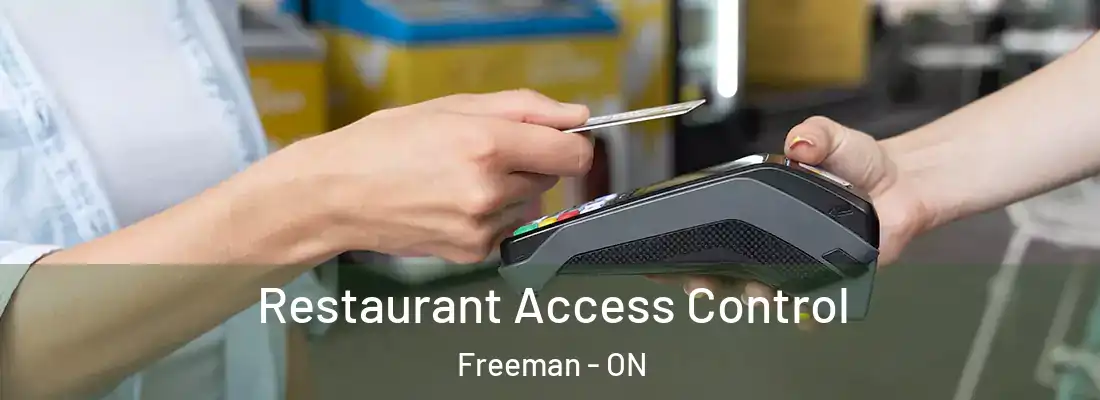  Restaurant Access Control Freeman - ON