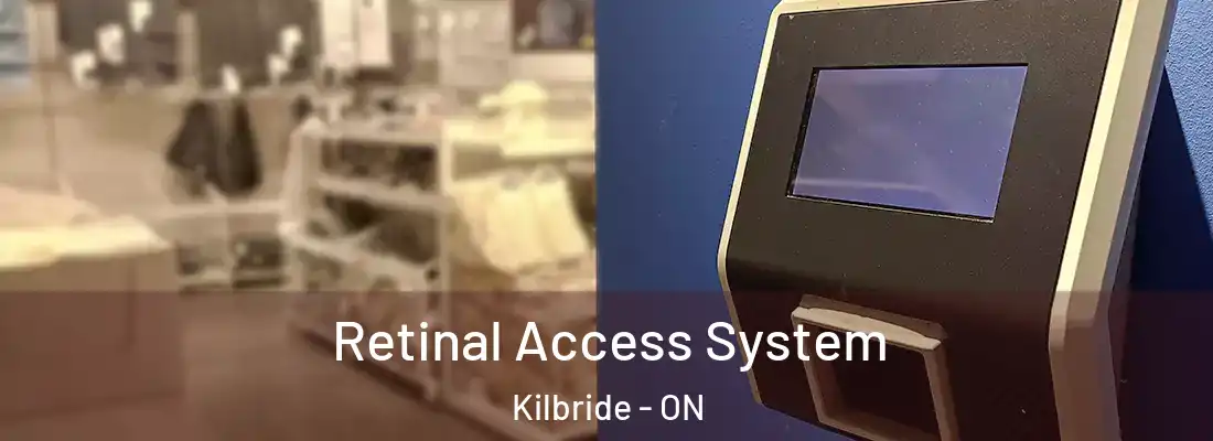  Retinal Access System Kilbride - ON