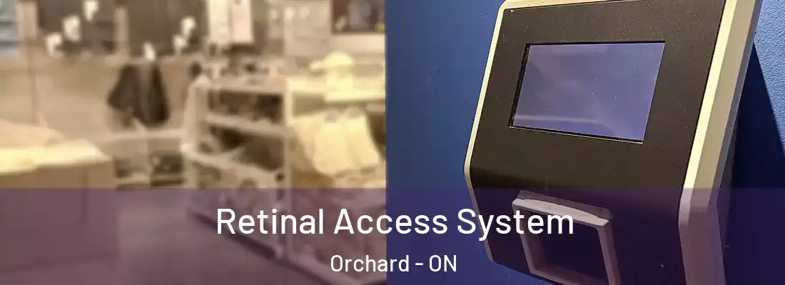  Retinal Access System Orchard - ON
