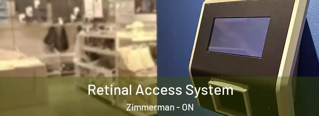  Retinal Access System Zimmerman - ON